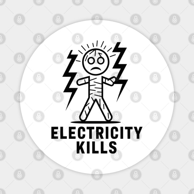 Electricity Kills Magnet by SimpliPrinter